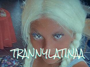 TRANNYLATINAA