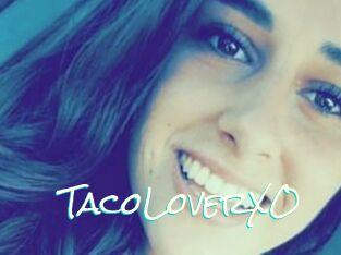 TacoLoverXO