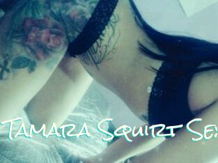 Tamara_Squirt_Sex