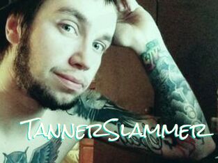 TannerSlammer