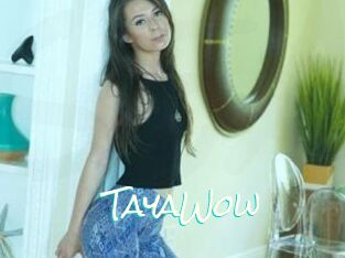 TayaWow