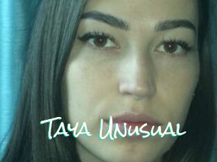 Taya_Unusual