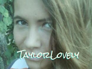TaylorLovely