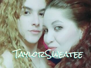 TaylorSweatee