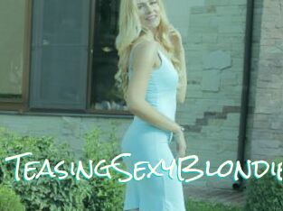 TeasingSexyBlondie