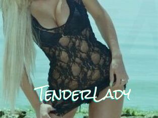 TenderLady