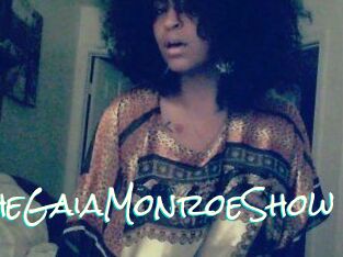 The_GaiaMonroe_Show