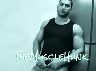 TheMuscleHunk