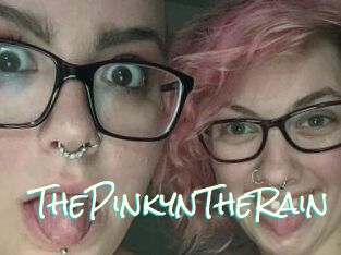 ThePinkynTheRain