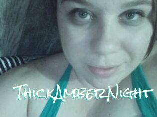 ThickAmberNight