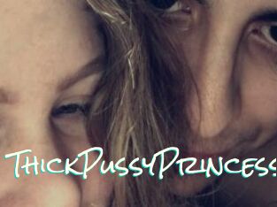 ThickPussyPrincess
