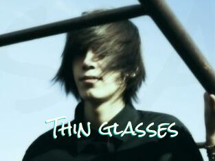 Thin_glasses