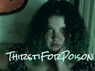 ThirstiForPoison
