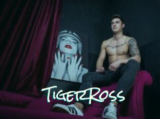 TigerRoss