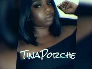 TinaPorche