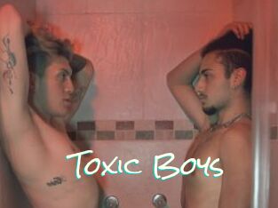 Toxic_Boys