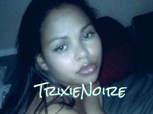 TrixieNoire