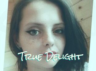 True_Delight