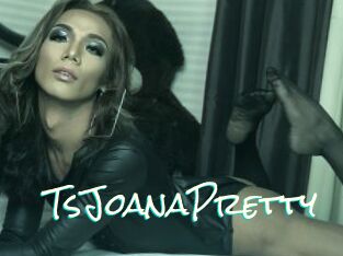 TsJoanaPretty