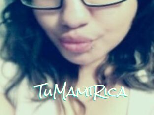 TuMamiRica