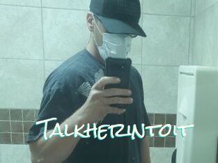 Talkherintoit