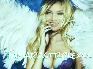 Tamarastrokexxx