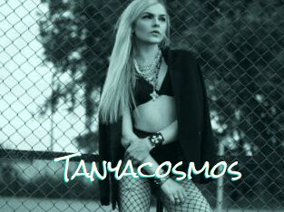 Tanyacosmos