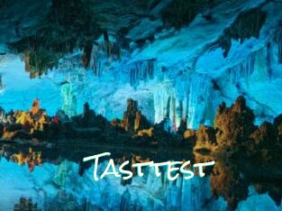 Tasttest