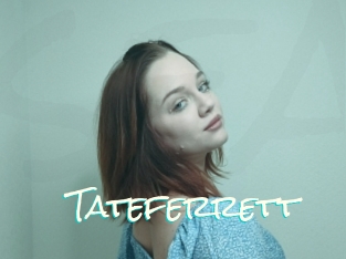 Tateferrett