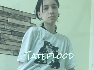 Tateflood
