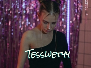 Tesswetyy