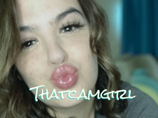 Thatcamgirl