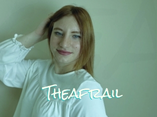 Theafrail