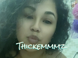 Thickemmmz