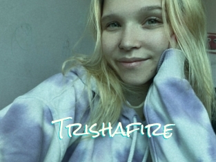 Trishafire