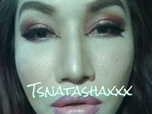 Tsnatashaxxx