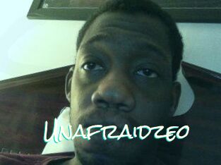 Unafraidzeo