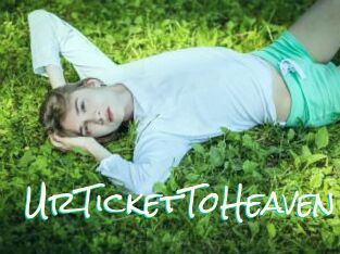UrTicketToHeaven