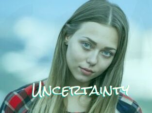 Uncertainty