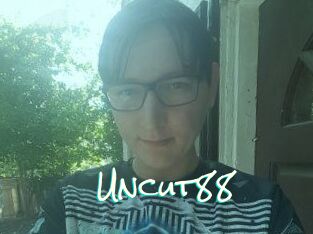 Uncut88