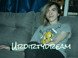 Urdirtydream
