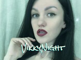 VikkyNight