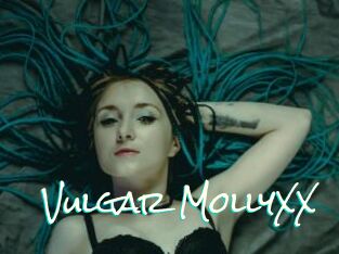 Vulgar_MollyXX