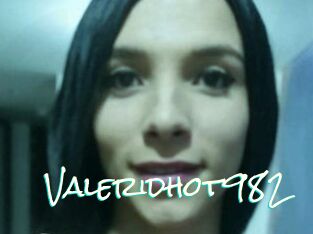 Valeridhot982
