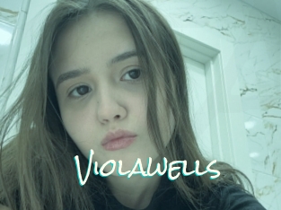 Violawells