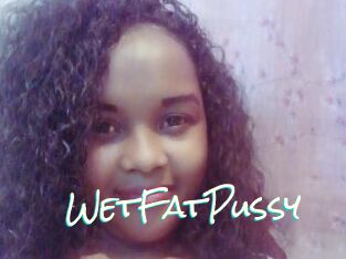 WetFatPussy