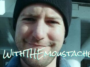 WithTHEmoustache