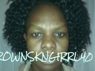 XBROWNSKNGIRRL40