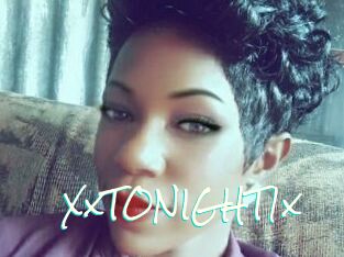 XxTONIGHT1x