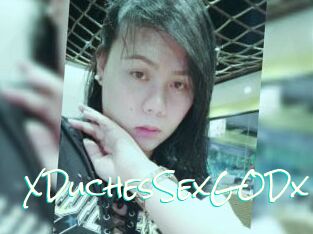 XDuchesSexGODx